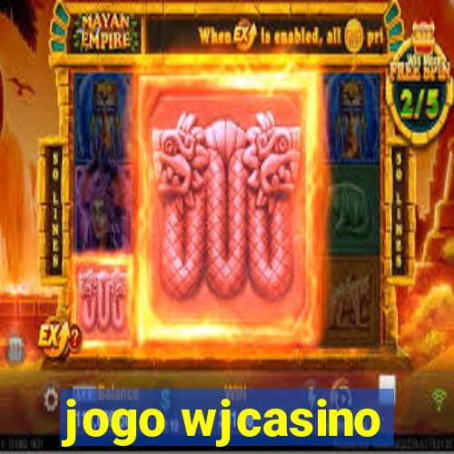 jogo wjcasino